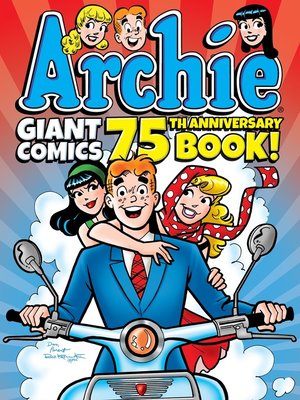 cover image of Archie Giant Comics 75th Anniversary Book